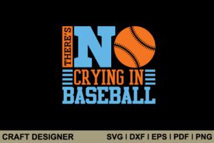 Download Free No Crying in Baseball SVG Cut File Files DXF Files