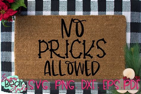 Download Free No Pricks Allowed | Doormat Cut File DXF Files