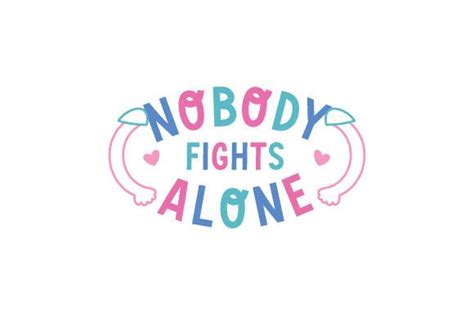 Download Free Nobody Fights Alone Commercial Use For Crafts