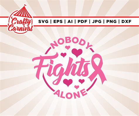 Download Free Nobody Fights Alone for Cricut Machine