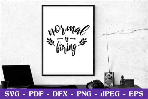 Download Free Normal Is Boring Commercial Use DXF Files