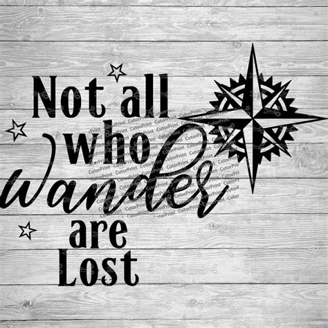 Download Free Not All Who Wander Are Lost Files