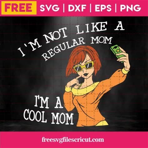 Download Free Not a Regular Mom for Cricut Machine