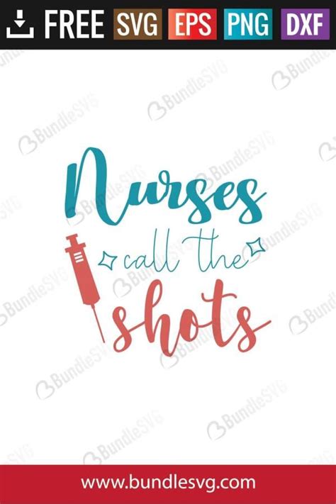 Download Free Nurses Call The Shots 2 svg Files DXF Files