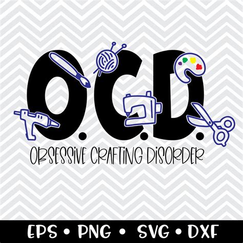 Download Free OCD Obsessive Crafting Disorder SVG and DXF Cut File For Crafts