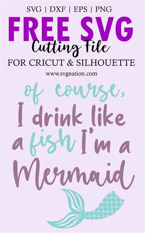 Download Free Of Course I Drink Like A Fish I'm A Mermaid SVG Cut File Files Free PSD Mockups