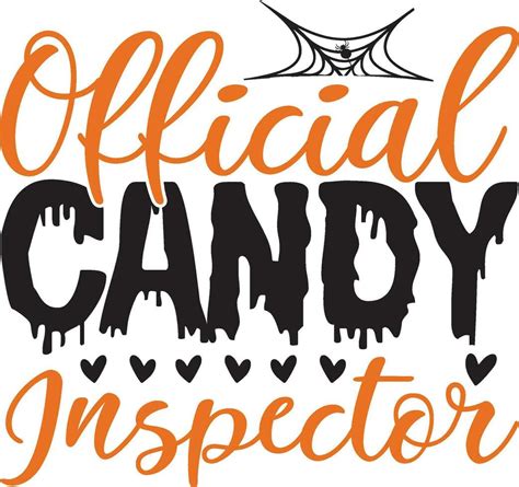 Download Free Official Candy Inspector | Halloween Cut File Easy Edite
