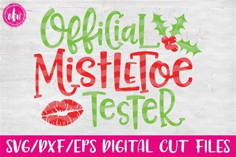 Download Free Official Mistletoe Tester - SVG, DXF, EPS Cut File Commercial Use