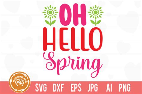 Download Free Oh Hello Spring Happy Easter Flower Cricut SVG DXF Files