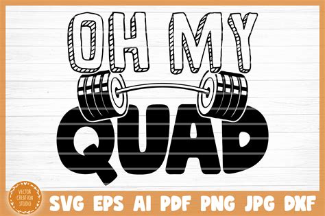 Download Free Oh My Quad Gym SVG Cut File Printable
