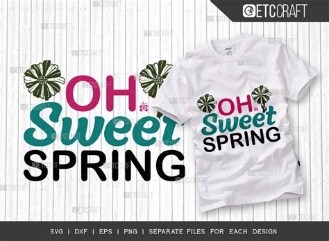 Download Free Oh Sweet Spring SVG Cut File Files DXF Files