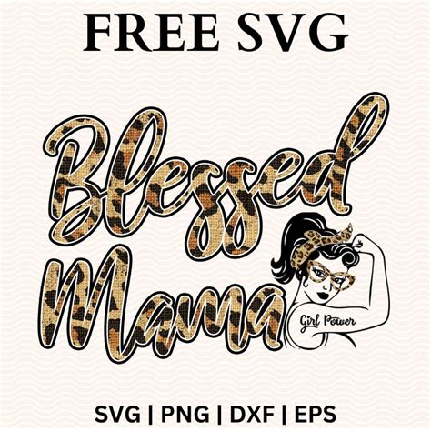 Download Free One Blessed Mama Cut File Files For Crafts