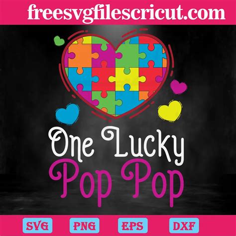Download Free One Lucky Pop Pop Autism Cut Files