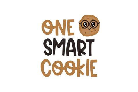 Download Free One smart cookie - SVG cut file Easy Edite