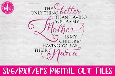 Download Free Only Thing Better - Nana - SVG, DXF, EPS Cut File Files