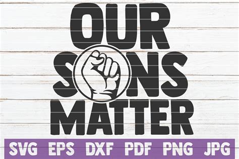 Download Free Our Sons Matter SVG Cut File Printable