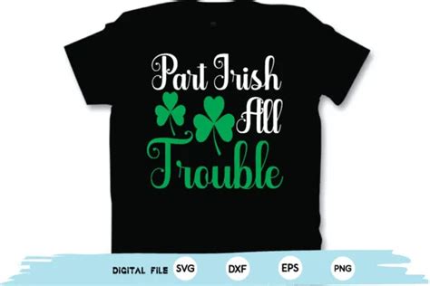 Download Free Part Irish All Trouble svg Cut Files