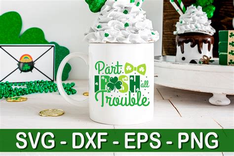 Download Free Part Irish All Trouble svg Files For Crafts
