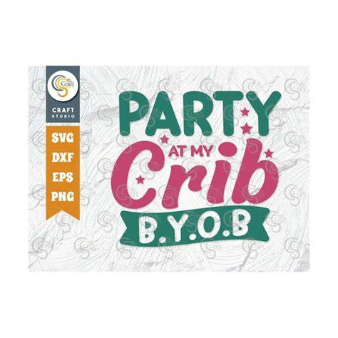 Download Free Party At My Crib SVG Cut File Files Free PSD Mockups