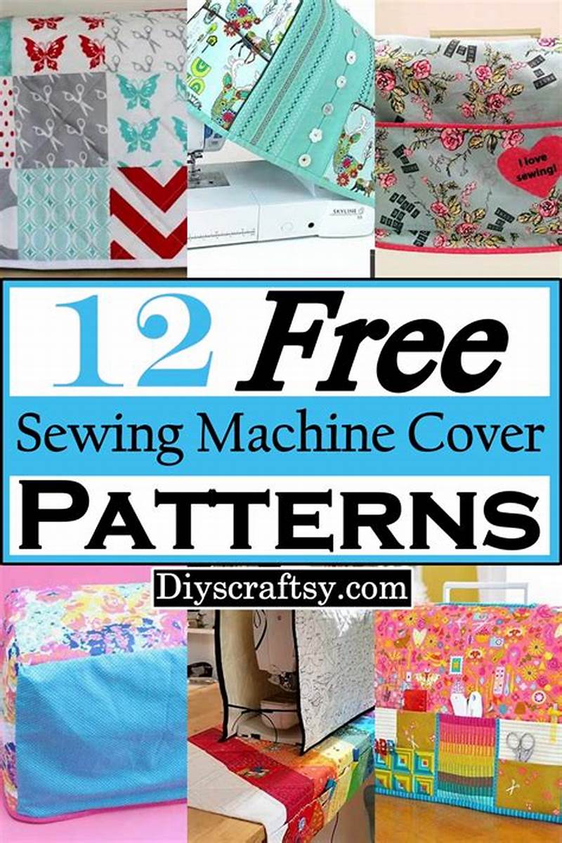 Free Pattern For Sewing Machine Cover