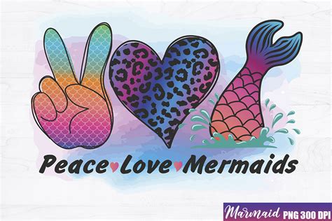 Download Free Peace Love Mermaids Sublimation Printable
