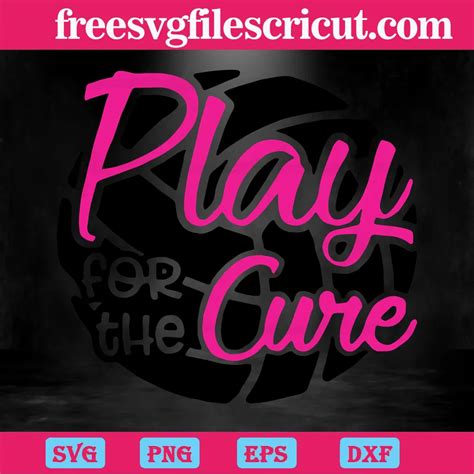 Download Free Play For The Cure for Cricut Machine