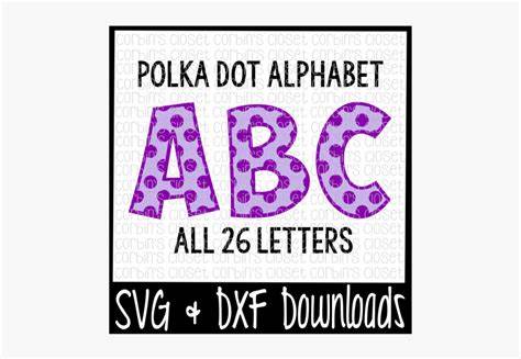 Download Free Polka Dot Alphabet * Polka Dot Pattern Cut File DXF Files