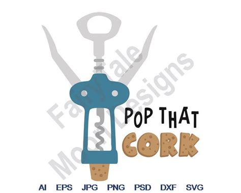 Download Free Pop That Cork - SVG File, DXF File Creativefabrica For Crafts