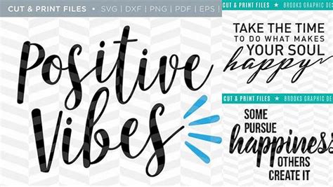 Download Free Positive Vibes - DXF/SVG/PNG/PDF Cut & Print Files For Cricut