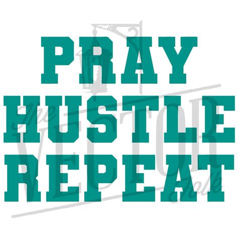 Download Free Pray Hustle Repeat Cutting/ Printing Files DXF Files