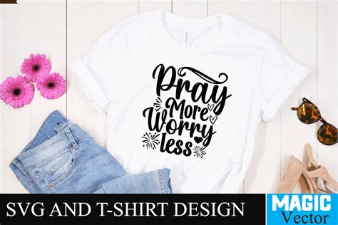 Download Free Pray More To Worry Less Cut Files