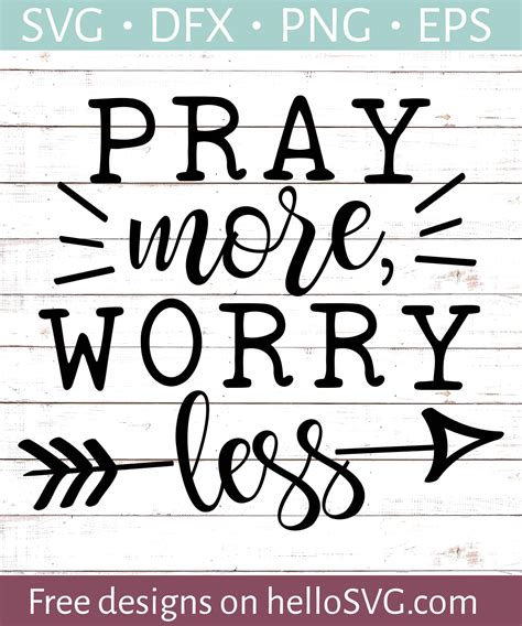 Download Free Pray More To Worry Less Files