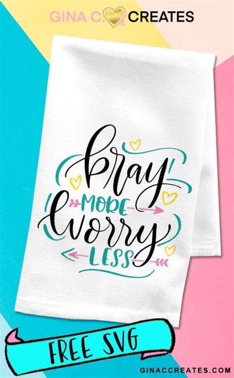 Download Free Pray More To Worry Less Files For Crafts