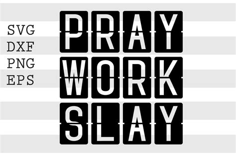 Download Free Pray work slay SVG Commercial Use