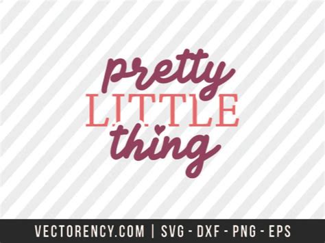 Download Free Pretty Little Thing Files For Crafts