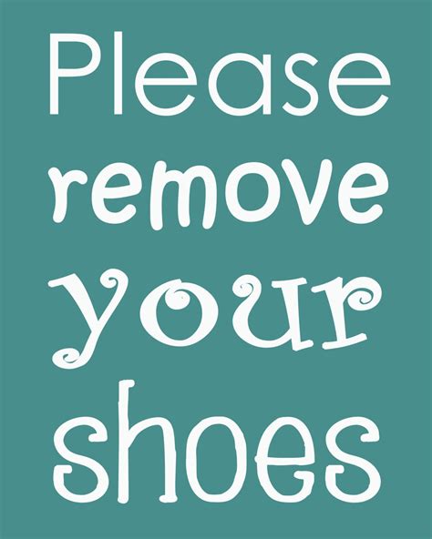 Free Printable Please Remove Your Shoes Sign