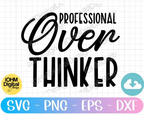 Download Free Professional overthinker SVG Files DXF Files