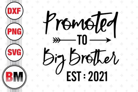 Download Free Promoted To Big Brother SVG DXF Files