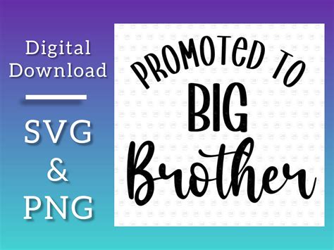 Download Free Promoted to big brother Cut Files