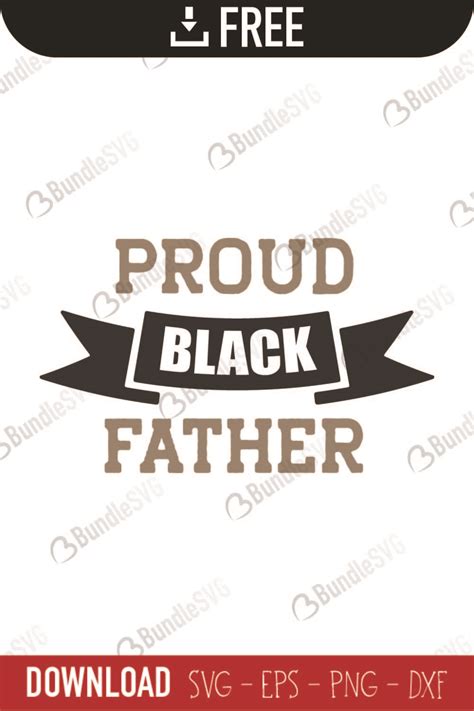 Download Free Proud Black Father SVG Files