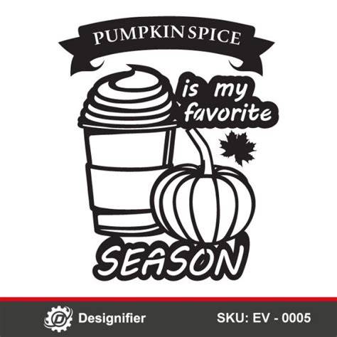 Download Free Pumpkin Spice Season * Coffee Cutting File DXF Files