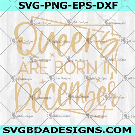 Download Free Queen Born in December SVG DXF Files