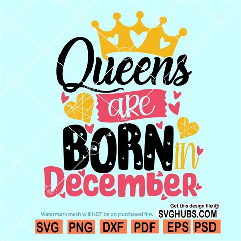 Download Free Queen Born in December SVG Files Free PSD Mockups