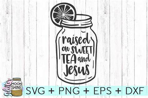 Download Free Raised On Sweet Tea And Jesus Coffee Files DXF Files