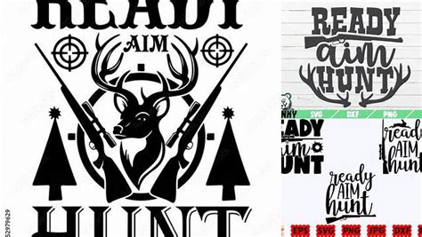 Download Free Ready Aim Hunt SVG Cut File Cut Images