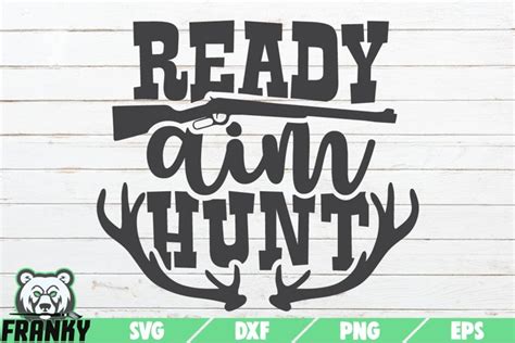 Download Free Ready Aim Hunt SVG Cut File Files Free PSD Mockups