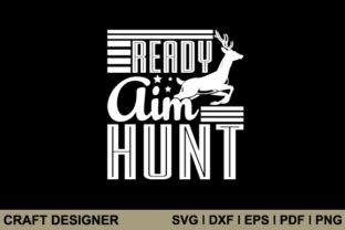 Download Free Ready Aim Hunt SVG Cut File Printable