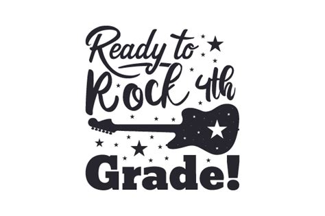 Download Free Ready To Rock 4th Grade SVG Cut File For Crafts