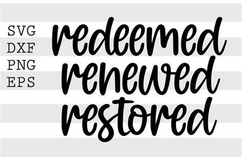 Download Free Redeemed renewed restored SVG Files