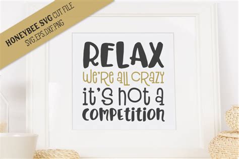 Download Free Relax We're All Crazy SVG Cut File Files Free PSD Mockups